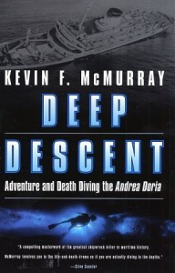 Deep Descent: Adventure and Death Diving the Andrea Doria